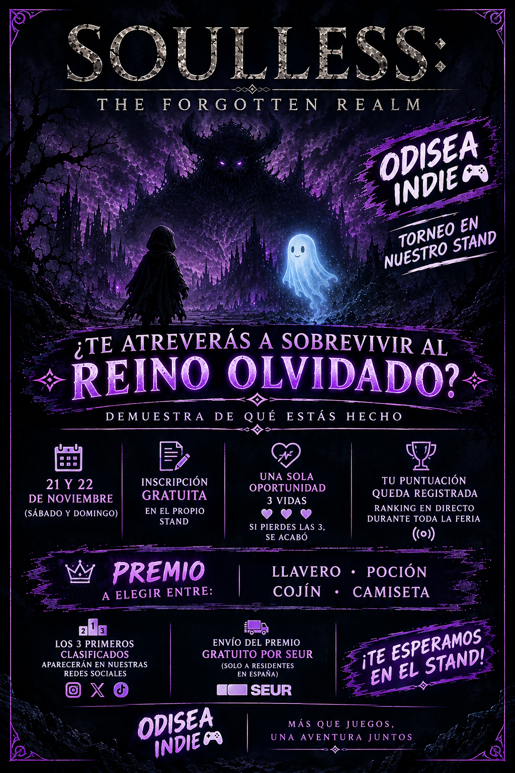 ¡Torneo de Soulless: The Forgotten Realm en Odisea Indie! Tienes 3 vidas para superar la batalla más desafiante y conseguir la mejor puntuación. El ganador se lleva un premio de nuestro catálogo con envío gratis, y el top 3 sale en nuestras redes. 🗡️